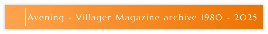Avening - Villager Magazine archive 1980 - 2025